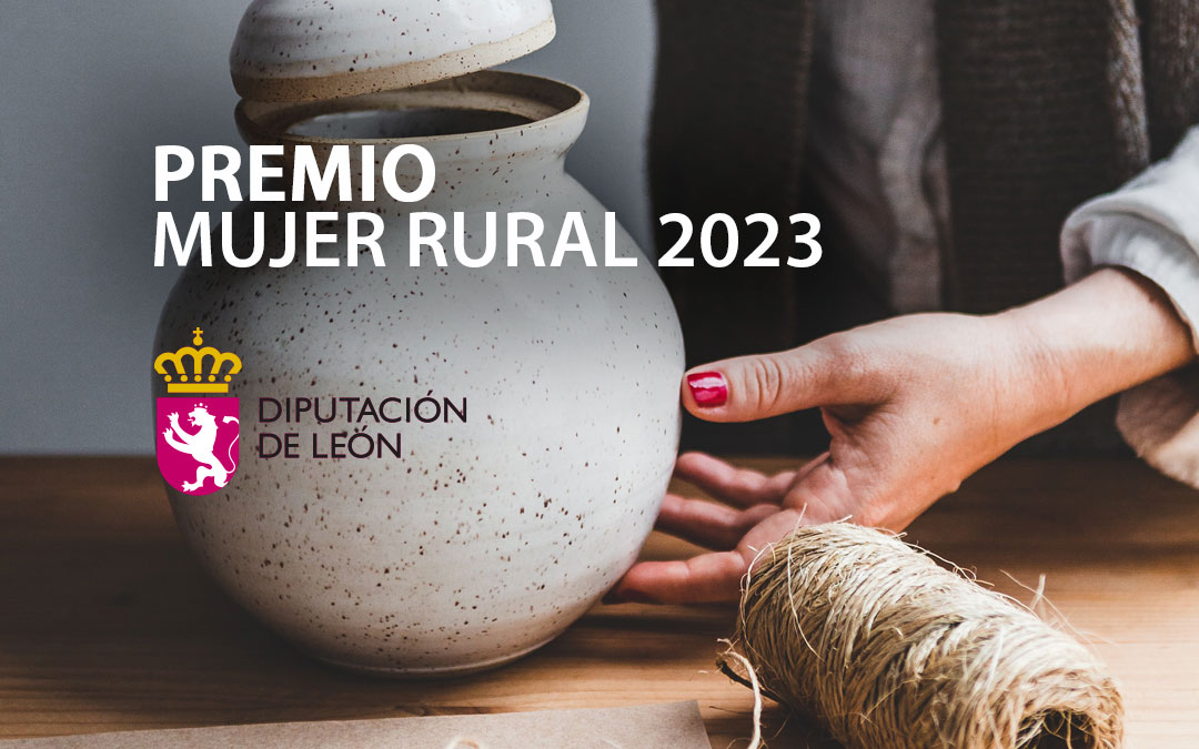 Premio Mujer Rural 2023 de la Diputación de León