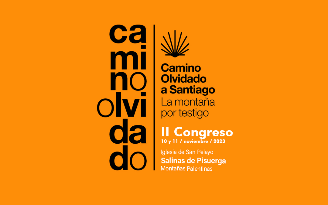 II Congreso Camino Olvidado a Santiago