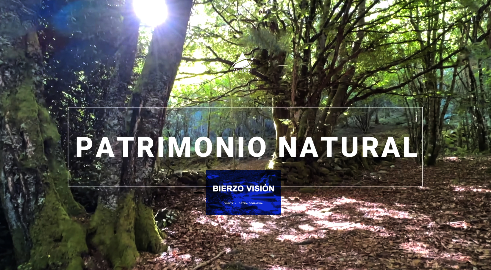 Bierzo Visión. Conoce el Bierzo. Asodebi