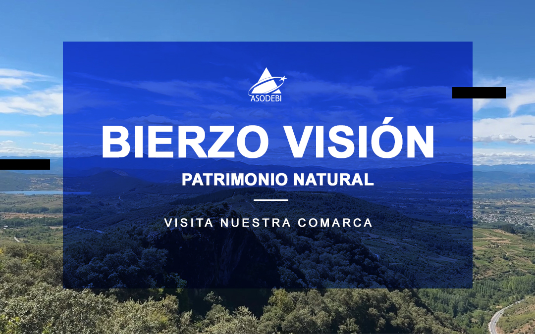 BIERZO VISIÓN – PATRIMONIO NATURAL
