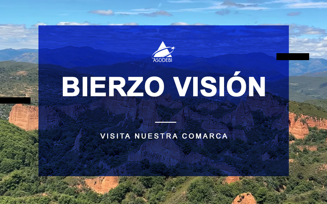 BIERZO VISIÓN · CONOCE EL BIERZO